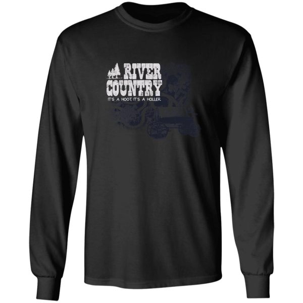 river country - it's a hoot it's a holler! long sleeve
