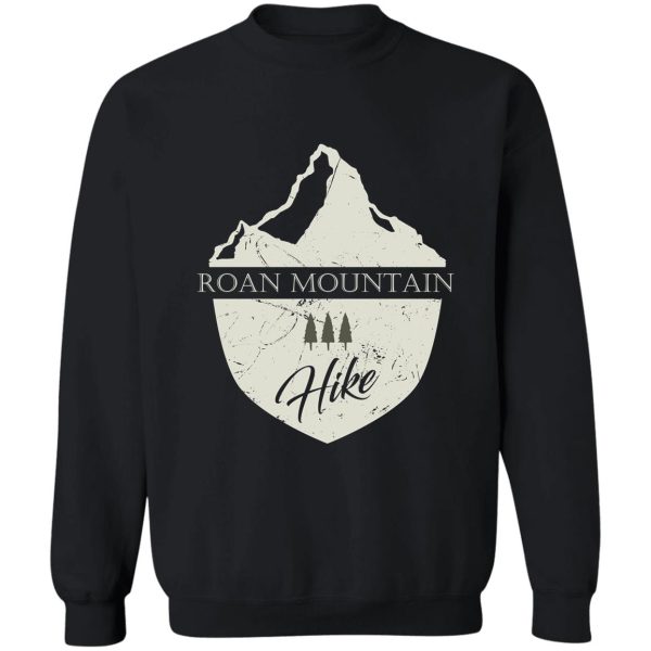 roan mountain tennessee mountain hike sweatshirt