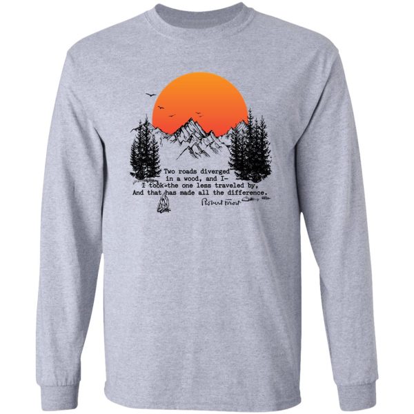 robert frost - road less travelled long sleeve