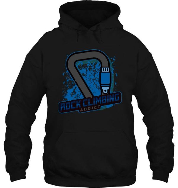 rock climbing addict hoodie