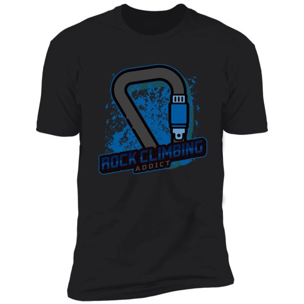 rock climbing addict shirt