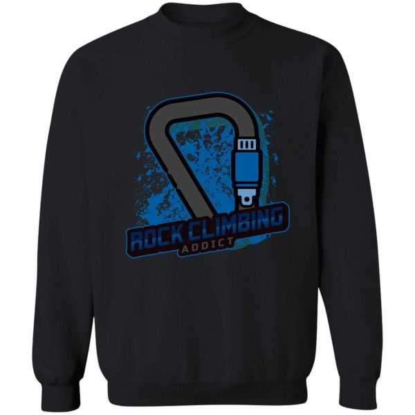 rock climbing addict sweatshirt