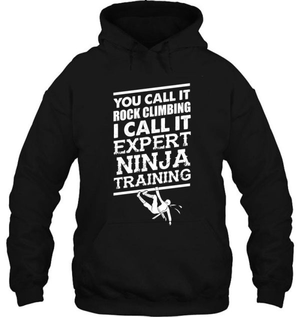 rock climbing expert ninja training hoodie