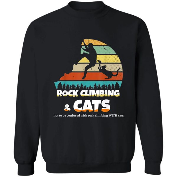 rock climbing with cats sweatshirt
