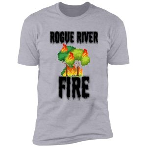 rogue river fire shirt