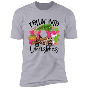 rolling into christmas leopard funny classic shirt