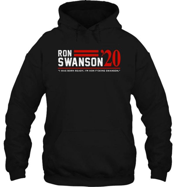 ron swanson 2020 - presidential campaign hoodie