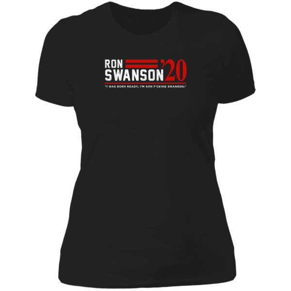 ron swanson 2020 - presidential campaign lady t-shirt