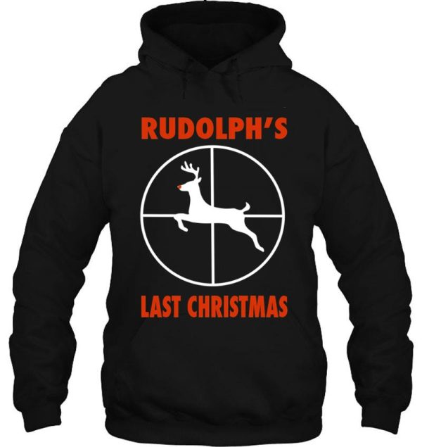 rudolph's last christmas funny christmas t shirt hoodie