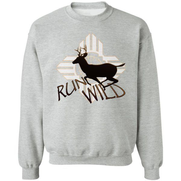 run wild with running buck deer silhouette & tribal sun . sweatshirt