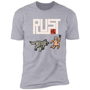 rust players be like shirt