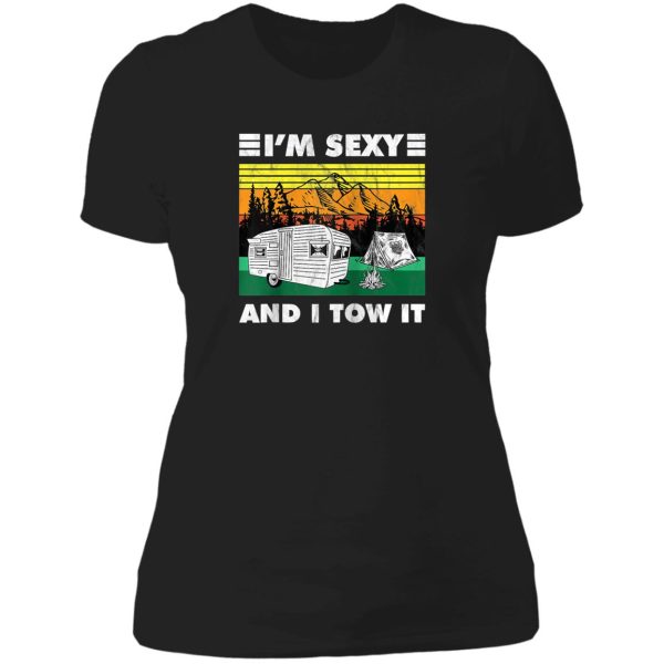 rv camper im sexy and i tow it camper lady t-shirt