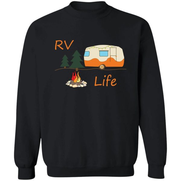 rv camping design for rv life camp fire road travel sweatshirt