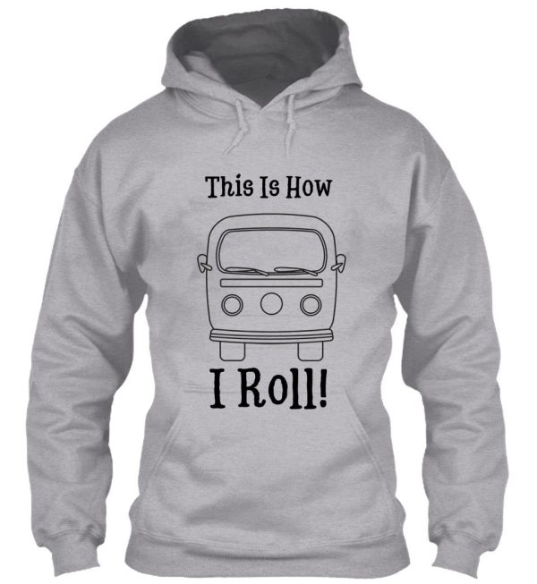 rv-this is how i roll hoodie