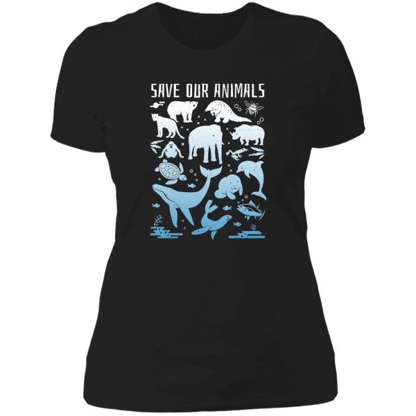 save our animals - endangered animals of the world lady t-shirt