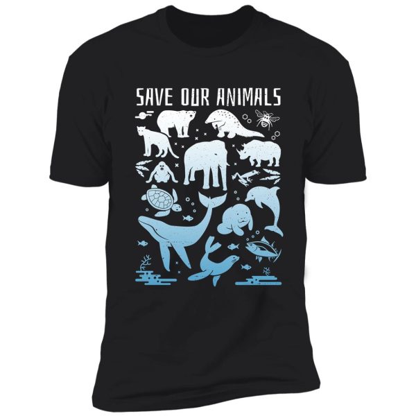 save our animals - endangered animals of the world shirt