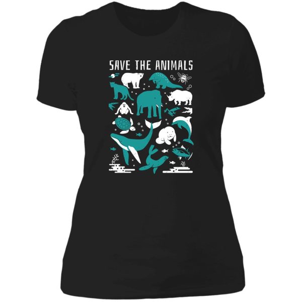 save the animals - endangered animals lady t-shirt