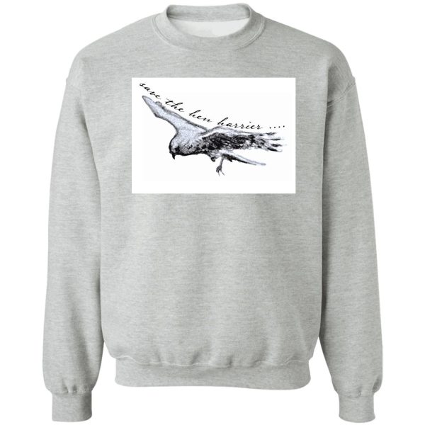 save the hen harrier sweatshirt