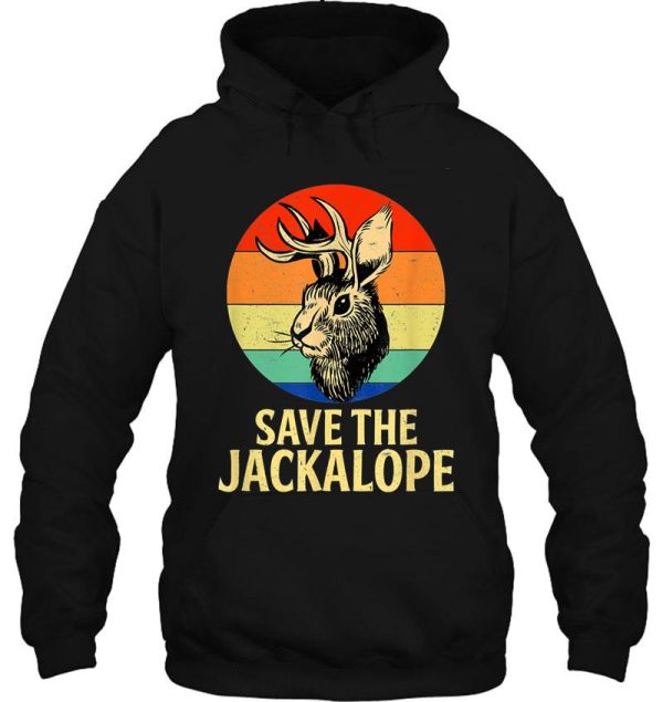 save the jackalope vintage retro camping lover jackalope funny gifts hoodie