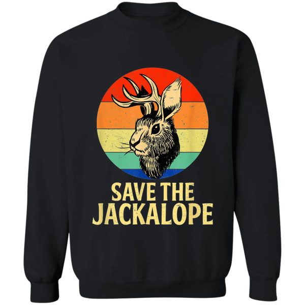 save the jackalope vintage retro camping lover jackalope funny gifts sweatshirt