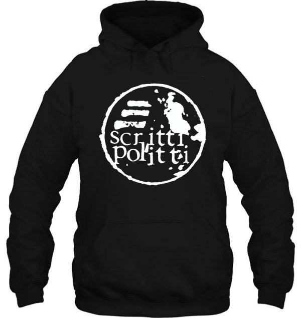 scritti politti t shirt hoodie