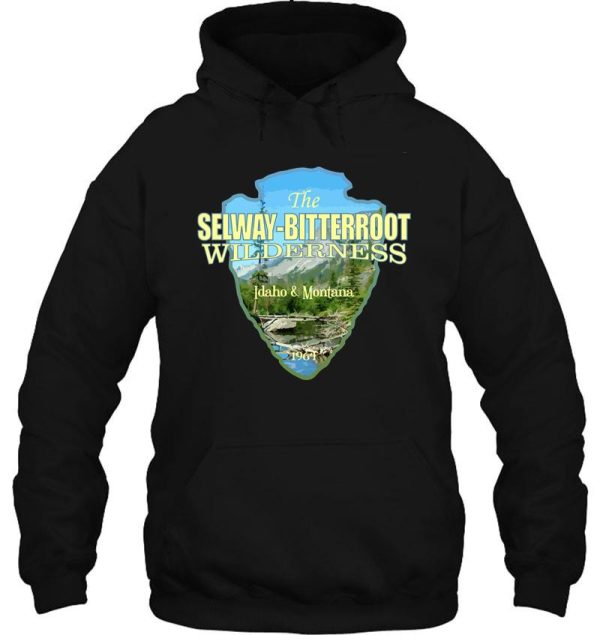 selway-bitterroot wilderness (arrowhead) hoodie