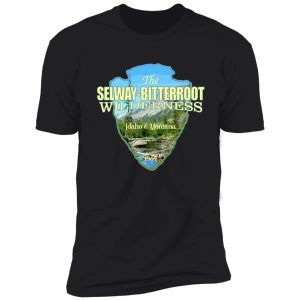 selway-bitterroot wilderness (arrowhead) shirt