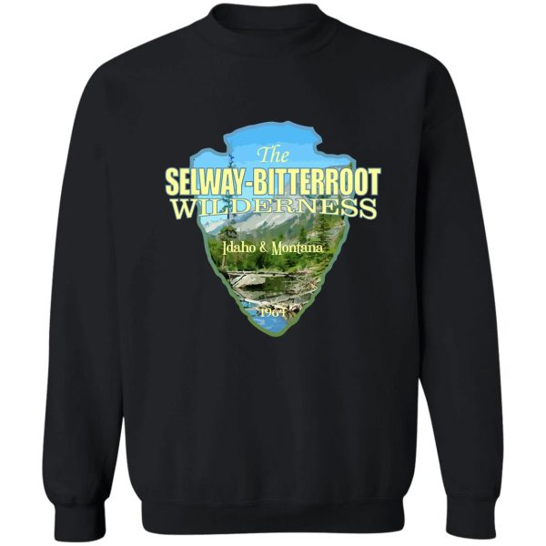 selway-bitterroot wilderness (arrowhead) sweatshirt