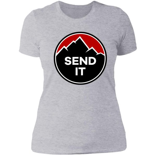 send it - rock climbing mountain inspirational design lady t-shirt