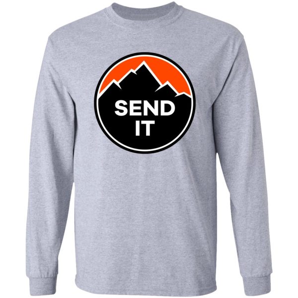 send it - rock climbing mountain inspirational design - orange long sleeve