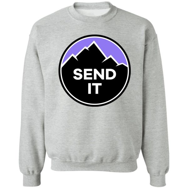 send it - rock climbing mountain inspirational design - purple sweatshirt