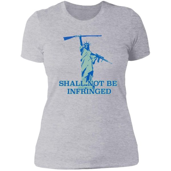 shall not be infringed 2 lady t-shirt