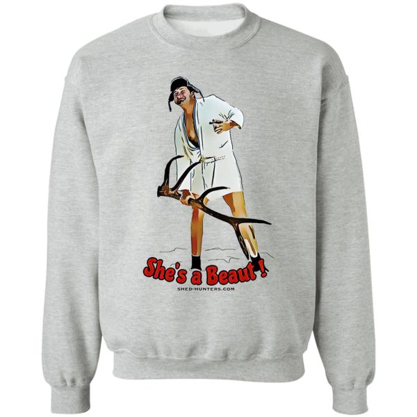 shes a beaut! cousin eddie elk shed hunting sweatshirt