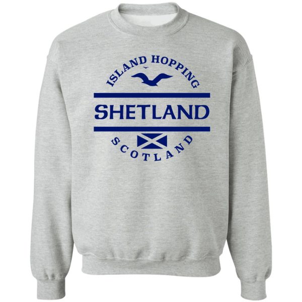 shetland scottish islands sweatshirt