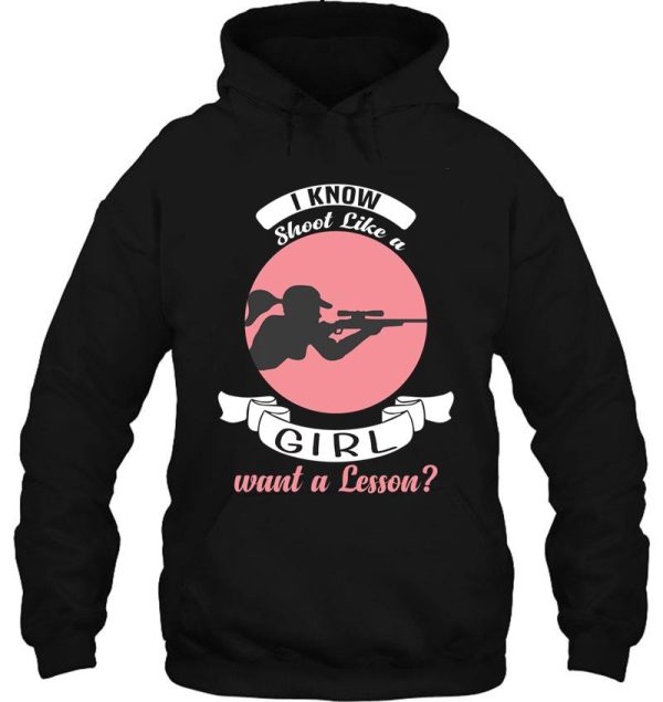 shoot like a girl want a lesson - archery & hunting t-shirt hoodie