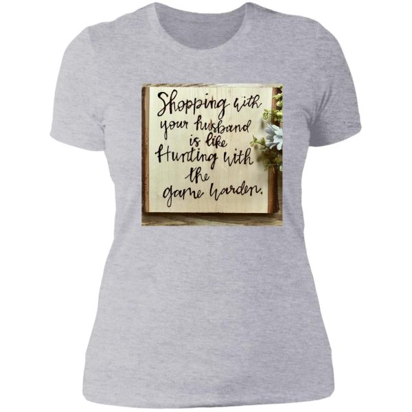 shopping with your husband lady t-shirt
