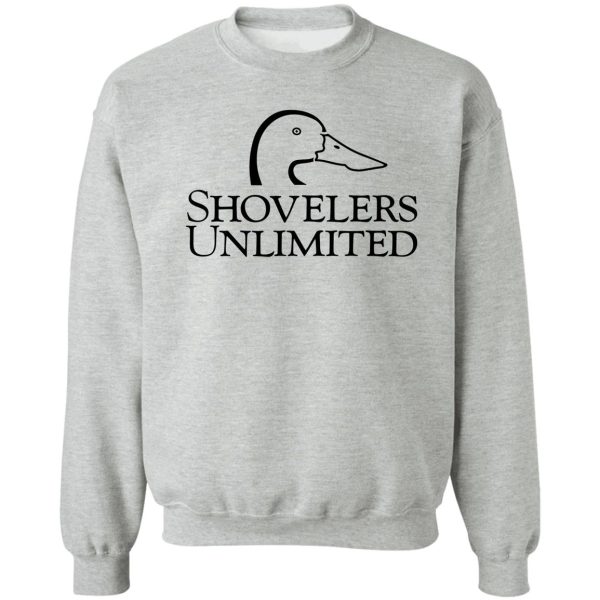 shovelers unlimited [black print] sweatshirt