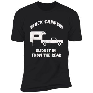 slide it in from the rear slidein cabover truck camper shirt