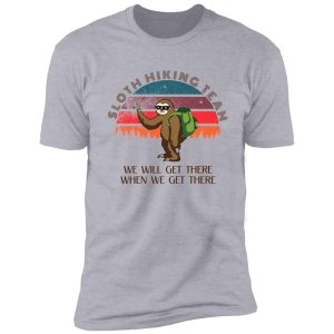 sloth hiking team| perfect gift shirt