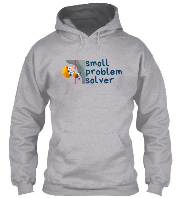 smoll problem solver. kids rock climbing hoodie