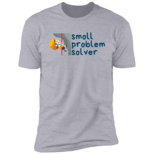 smoll problem solver. kids rock climbing shirt