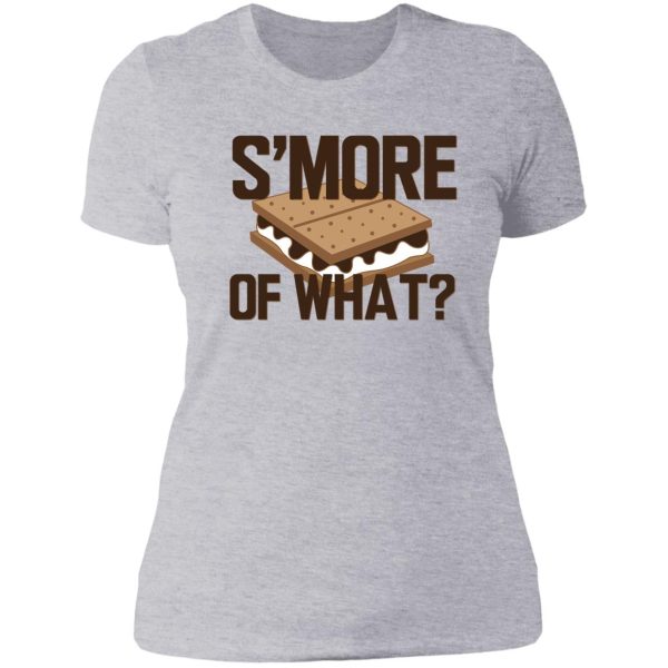smore of what lady t-shirt