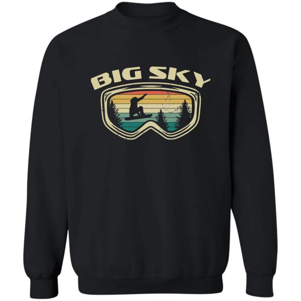 snowboard big sky montana goggles big air snow sweatshirt