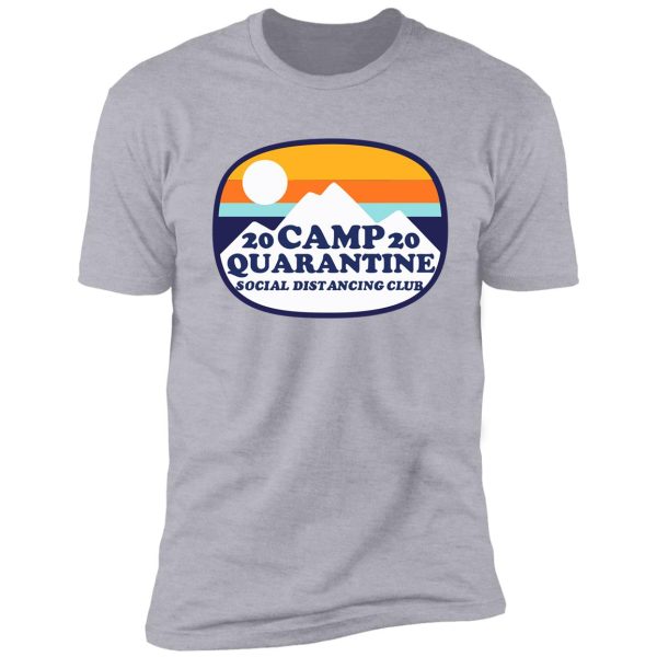 social distancing club, 2020 camping shirt