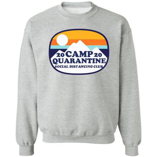 social distancing club 2020 camping sweatshirt