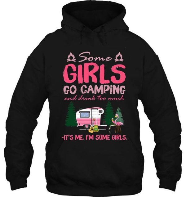 some girls go camping and drink too much hoodie