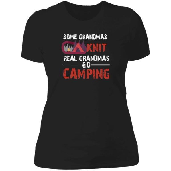 some grandmas knit real grandmas go camping lady t-shirt