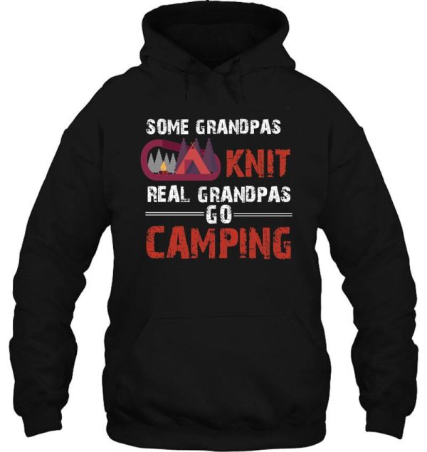 some grandpas knit real grandpas go camping hoodie