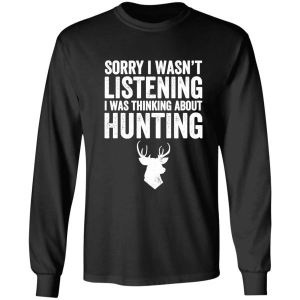 sorry i wasnt listening i was thinking about hunting t-shirt long sleeve