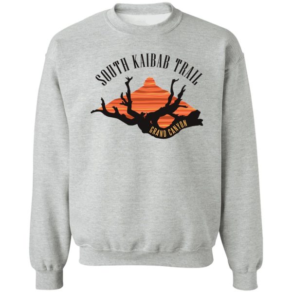 south kaibab trail - grand canyon sweatshirt